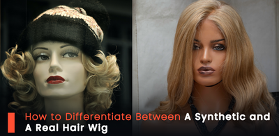 How to Differentiate Between A Synthetic and A Real Hair Wig